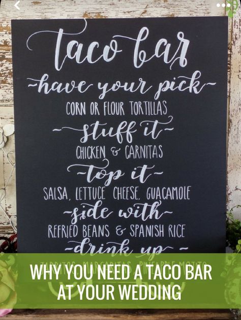 Taco Bar Sign, Taco Bar Wedding, Taco Bar Party, Bar Wedding Reception, Wedding Brunch, Brunch Food, Food Wedding, Reception Food, July 14th