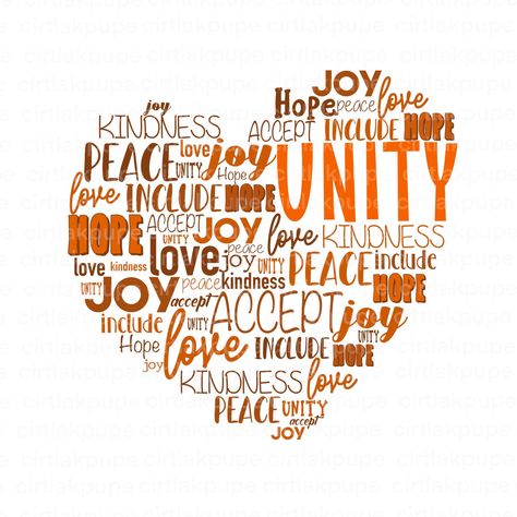 Unity Word Design, Unity Quote, Peace Word Art, Quotes About Unity, Unity Day Shirts Svg, Unity Is Strength, Brothers Keeper, Unity Day, Png Heart