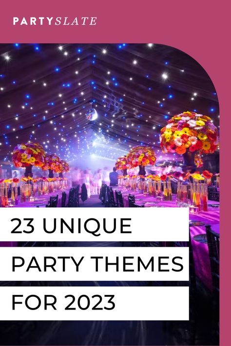 Big Party Themes, Gen Z Themed Party, Different Party Themes For Adults, Staff Party Theme Ideas, Theam Partys Ideas For Adults, Day Party Themes For Adults, Celebration Themes Ideas, Popular Party Themes 2023, Thema Party Volwassenen