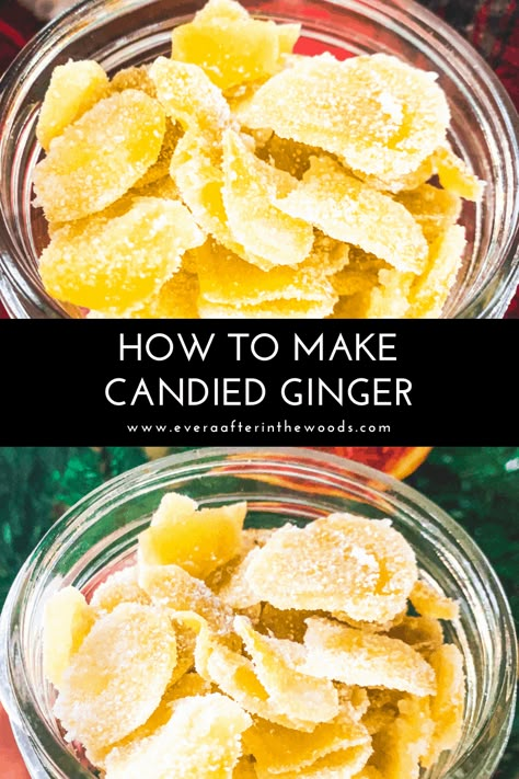 How to Make Candied Ginger - Ever After in the Woods Ginger Chews Recipe, Crystalized Ginger Recipe, Ginger Candy Recipe, Gingerbread Recipes, Candied Orange Slices, Ginger Chews, Amazing Food Decoration, Tea Snacks, Candy Recipes Homemade