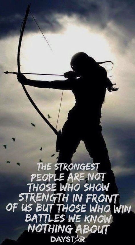 Woman warrior, quote, the strongest people are those that win battles we know nothing about. Prophetic art victory. Woord Van God, Bride Of Christ, Warrior Quotes, Prayer Warrior, Woman Quotes, Word Of God, Christian Quotes, Bible Quotes, Favorite Quotes