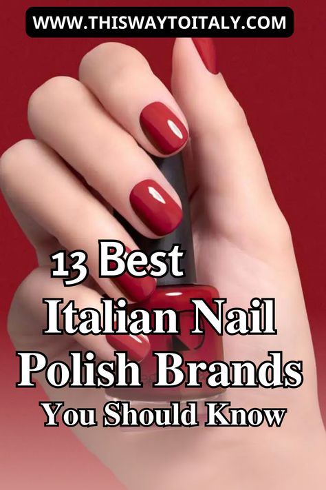 Here are the top Italian nail polish brands you should take note of. Nail Colors For Italy, Italian Nails Trends 2023, Lipgloss Nails 2023 Trend, Nail Color For Older Women, Nail Colors For Italy Trip, Italian Nail Designs, Italian Nails Trends 2024, Italian Nails Trends, Best Nail Polish Brand Drugstore