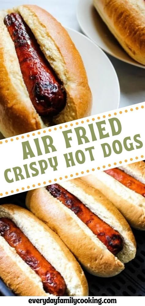 Air Fryer Hot Dogs, Fried Hot Dogs, New Air Fryer Recipes, Air Fryer Recipes Snacks, Hot Dogs Recipes, Air Fryer Cooking Times, Cooks Air Fryer, Air Fried Food, Air Fryer Oven Recipes