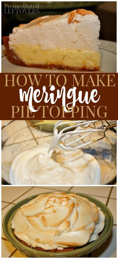 Merengue Topping For Pie, How To Use Meringue Powder, Merengue Pie Topping, How To Make Mirangue For Pie, Mirange Topping, Pie Meringue Recipe Egg Whites, Merigune For Pies, Pumpkin Pie With Meringue Topping, How To Make A Meringue