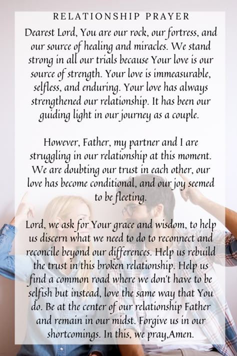 These prayers for reconciliation of relationship ask the Lord God to heal and restore the love you both had for each other. To bring you back closer than you were before and heal all wounds inflicted on your relationship. Prayers For Couples Relationships, Prayers To Restore Relationship, Prayers To Heal A Relationship, Prayers For Healthy Relationships, Marriage Healing Prayers, God In Relationships Couple, Relationship Restoration, Prayers For Trust In Relationship, Prayers Relationship