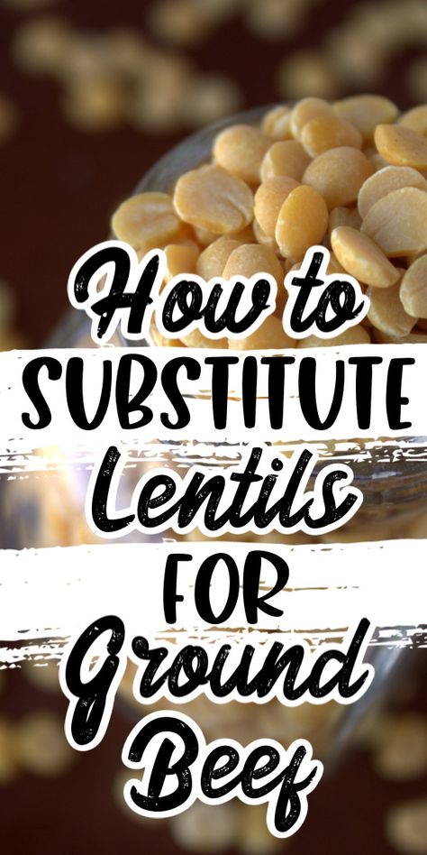 Sloppy Joe Chili, Lentil Ground Beef Substitute, Lentils Ground Beef, Lentil Ground Beef Recipes, How To Stretch Ground Beef, Things To Make With Lentils, How To Use Lentils, Lentils Recipes Healthy, Lentils And Ground Beef