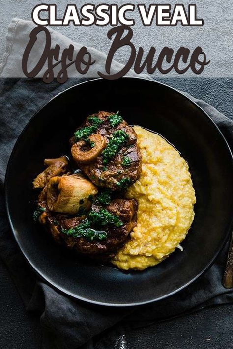 Osso Bucco Recipe Veal, Osso Bucco With Polenta, Slow Cooker Osso Bucco Recipe, Veal Osso Bucco Recipe Slow Cooker, Best Osso Bucco Recipe, Osobuco Recipe, Osso Bucco Recipe Slow Cooker, Veal Osso Bucco Recipe, Ossobuco Recipe