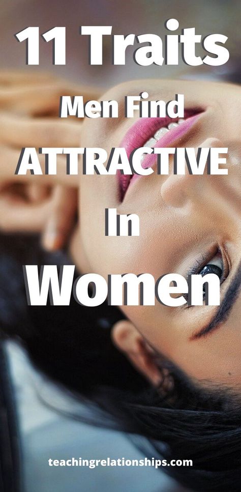 This article reveals 11 secrets traits men find attractive in women. I highly suggest you go and read this article if you want to learn traits men love in a woman. If you want to learn how you can become more attractive to men and possibly even get a boyfriend, this is going to be really valuable to you! Pin this for other girls who want to learn what traits are attractive in a woman! #traits #woman #attraction #dating #boyfriend #guy Be More Attractive To Men, Feminine Traits Men Love, Attributes Of A Good Woman, What Guys Find Attractive, Attraction Facts, Relationship Aesthetic, Women Facts, Flirting With Men, Why Do Men