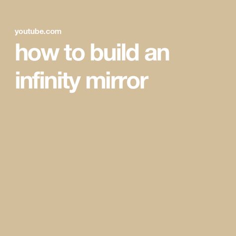 how to build an infinity mirror Diy Infinity Mirror, Infinity Mirror Diy, Infinite Mirror, Infinity Mirror Room, Glam Mirror, Mirror Room, Infinity Mirror, Diy Mirror, To Infinity And Beyond