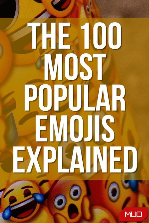 What Different Emojis Mean, Meanings Of Emojis, How To Use Emojis In Text, Meaning Of Emojis Faces, Emoji Chart Meanings, Emoji Meanings Texts, Emoji Meanings Symbols, Best Emoji Combos, What Do Emojis Mean