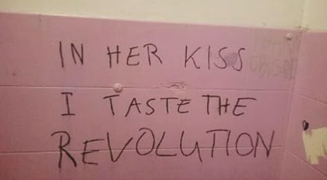 in her kiss i taste de revolution Riot Grrrl, Six Feet Under, The Revolution, Pretty Words, Pink Rose, San Valentino, My Aesthetic, We Heart It, Gate