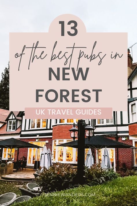 13 of the Best New Forest Pubs New Forest Hampshire, Burley New Forest, New Forest England, Forest Restaurant, Uk Bucket List, Roast Dinners, Forest Travel, Forest Village, Best Pubs