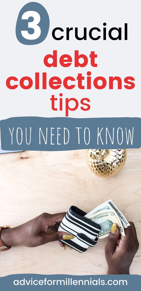 3 crucial debt collections tips you need to know Collections Debt Tips, Debt Collection Dispute Letter, Debt Collections Tips, Disputing Collections, Credit Collections, Raise Credit Score, Debt Collection Letters, Cricuit Joy, Get Rid Of Debt