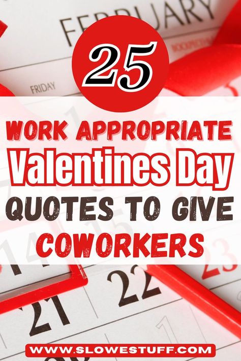 Images of valentines day gifts, cards and food with heading 25 happy valentines day quotes for coworkers and website www.slowestuff.com listed Valentines Appreciation Gifts, Cute Valentines For Coworkers, Funny Work Valentines, Dental Valentines Day Quotes, Valentine For Coworkers Fun, Valentine Day Gifts For Coworkers, Diy Valentine Gifts For Coworkers, Employee Valentines Day Ideas, Valentines For Coworkers Free Printables