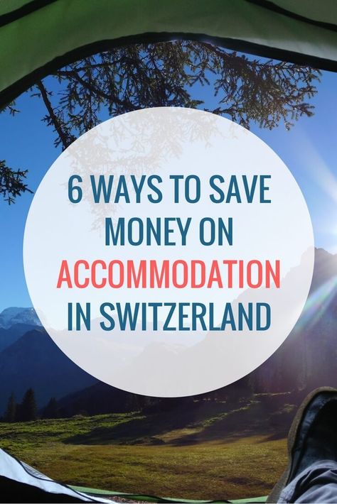 Save money on accommodation in Switzerland by applying these tips... Hotels In Switzerland, Expensive Hotel, Switzerland Vacation, Switzerland Hotels, Budget Vacation, Backpacking Tips, Budget Travel Tips, How To Save Money, Backpacking Travel