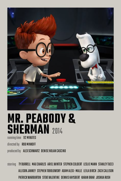 Mr Peabody And Sherman Poster, Me Peabody And Sherman, Mr Peabody And Sherman, Peabody And Sherman, Mr Peabody & Sherman, Movie Character Posters, Animated Movie Posters, Iconic Movie Posters, Movie Info