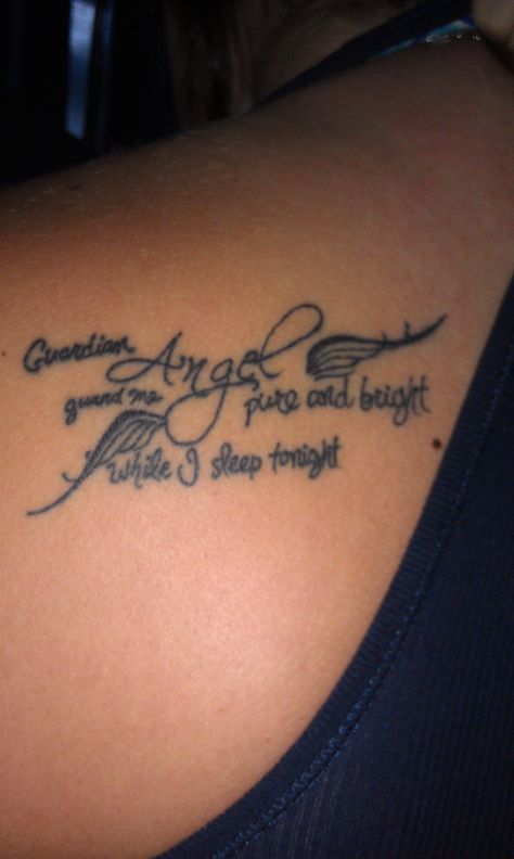 "Gaurdian Angel pure and bright guard me While I sleep tonight." with Angel Wings. Ink Therapy, Remembrance Tattoos, Memorial Tattoo, Angel Wings, Tattoo Quotes, Sleep, Angel, Pure Products, Tattoos