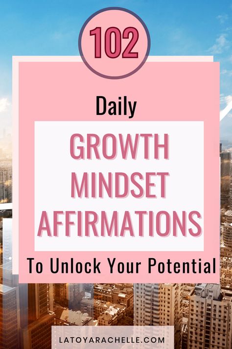 city skyscrapers of varying heights, text reads - 102 growth mindset affirmations to unlock your potential Affirmations Growth, Growth Mindset Affirmations, Growth Affirmations, Affirmations For Abundance, Mindset Quotes Inspiration, Mindset Affirmations, Affirmations For Success, Fixed Mindset, Positive Affirmation Cards