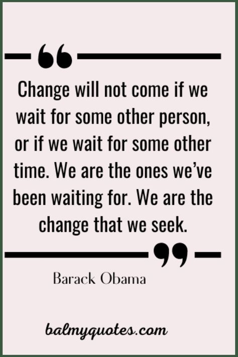 Explore a carefully curated collection of famous quotes about change, presenting profound perspectives and insights. Consequences Quotes, Famous Quotes About Change, Quotes On Change, Life Struggle Quotes, People Change Quotes, Resilience Quotes, Struggle Quotes, Lao Tzu Quotes, Quotes About Change