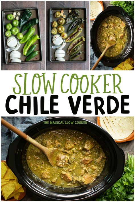 Slow Cooker Chile Verde - The Magical Slow Cooker #crockpot #slowcooker #chileverde #pork Slow Cooker Green Chile Pork, Tomatillo Pork Slow Cooker, Chile Verde Recipe Crockpot, Pork Tomatillo Stew, Pork Loin Chili Verde Crock Pot, Green Chili Crockpot Recipes, Chile Verde Chicken Crockpot, Crock Pot Chile Verde Pork, Crock Pot Chili Verde Pork