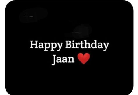 Happy Birthday Meri Jaan, Happy Birthday Jaan, Funny Quotes For Whatsapp, Room Snapchat, Couple Post, Hospital Room Snapchat Stories, Kgf Photos Hd, Best Video Ever, Hospital Room