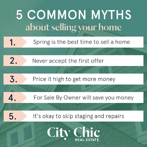 Real Estate Myths And Facts, Real Estate Myths, Myths And Facts, Myth Busted, Home Selling, Selling Your Home, Real Estate Advice, Lean On, Common Myths