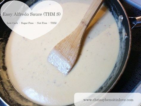 Easy Alfredo Sauce (THM S) Thm Soup, Easy Alfredo Sauce, Pantry Diy, Trim Healthy Mama (thm) Recipes, Easy Alfredo, Alfredo Recipes, Thm Meals, Thm Dinner, Alfredo Sauce Recipe Easy