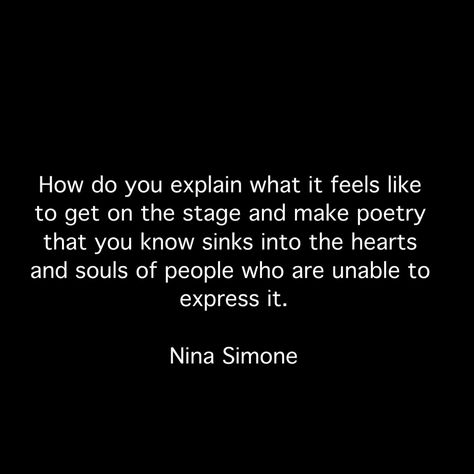 Nina Simone Nina Simone Quotes, Jazz Quotes, Musician Quotes, Musician Photography, Longing Quotes, Classy Quotes, Nina Simone, Music Memories, Jazz Musicians