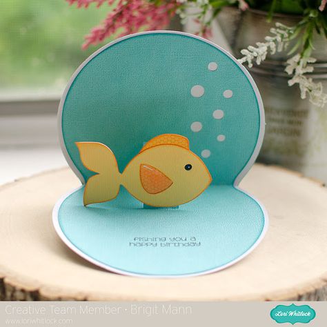 Brigit's Scraps "Where Scraps Become Treasures": Fish Bowl Card - Lori Whitlock Creative Team Project Lori Whitlock, Fishing Cards, Fishing Birthday, Interactive Cards, Fancy Fold Cards, Birthday Cards Diy, Paper Crafts Diy Kids, Pop Up Cards, Fish Bowl