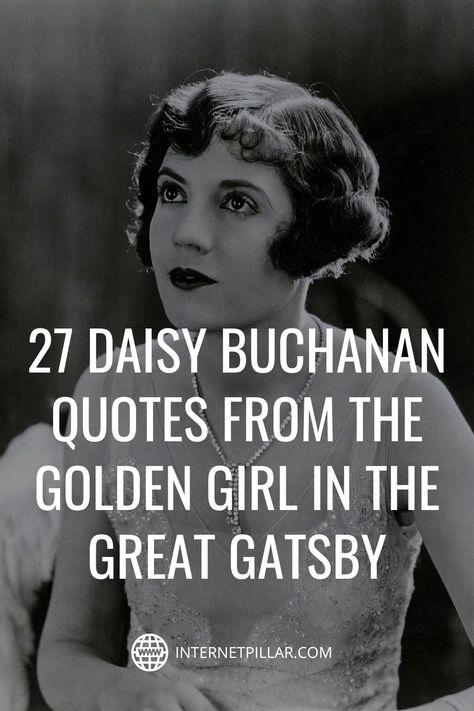 Daisy Buchanan Quotes, 1920s Quotes Roaring 20s, Great Gatsby Captions Instagram, Gatsby Quotes Party, Gatsby Captions, Roaring 20s Captions Instagram, Great Gatsby Quotes F Scott Fitzgerald, Gatsby Love Quotes, 1920 Quotes