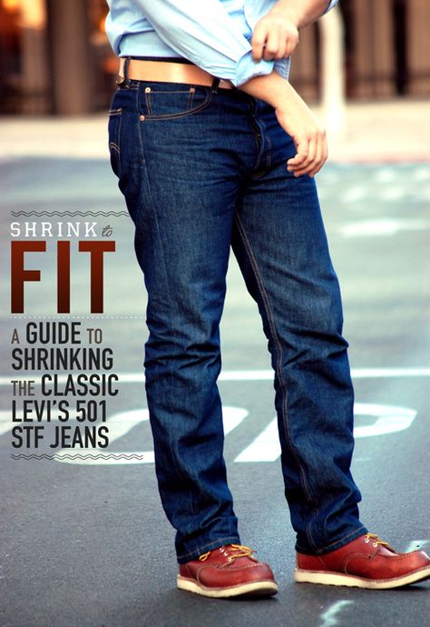 Levis 501 shrink to fit instructions guide Levis 501 Outfit, 501 Outfit, Levis 501 Men, Mens Jeans Guide, Fitting Jeans, Rocket Science, Mens Style Guide, Classic Pants, 501 Jeans