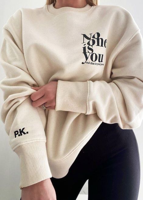 Graphic Design Hoodies Aesthetic, Sweater Cricut Ideas, No One Is You, Sweater Ideas Design, Cool Merch Ideas, Sweater Quotes, No One, Beige Pullover, Cute Shirt Designs