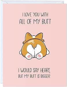 ALY LOU Corgi Anniversary Card for Boyfriend Husband, Funny Birthday Card for Him Her, Sarcastic Adult Card for Wife Girlfriend, Dirty Greeting Card - I Love You With All My Butt Anniversary Card For Boyfriend, Anniversary Cards For Boyfriend, Birthday Cards For Girlfriend, Husband Funny, Anniversary Boyfriend, Anniversary Cards Handmade, Birthday Card For Him, Card For Boyfriend, Love Puns