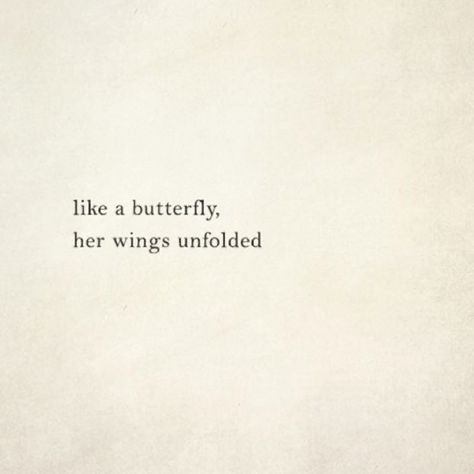 Quote About Butterfly, Butterfly Poems Life, Butterfly Meaning Quotes, Wings Quotes Inspiration, Butterfly Captions Instagram, Quotes About Wings, Butterfly Aesthetic Quotes, Spread Your Wings Quote, Poems About Butterflies