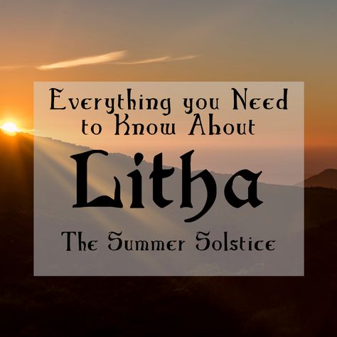 Everything you need to know to celebrate Litha, the Summer Solstice and a sabbat on the Wheel of the Year. Learn about Litha, the history, the origins, the traditions, correspondences and more! Litha Chant, Summer Solstice 2024, Litha 2024, Litha Correspondences, Celebrating Litha, Litha Traditions, Litha Celebration, Summer Solstice Celebration, Litha Ritual