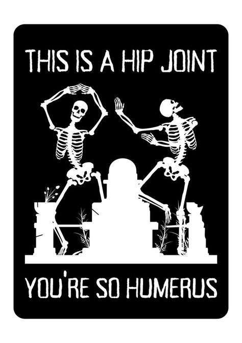 Skeleton Jokes, Skeleton Quotes, Skeleton Puns, Skeletons Dancing, Halloween Puns, Halloween Jokes, Mythology Books, Funny Skeleton, School Nurse