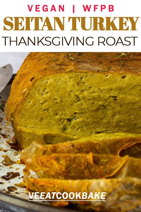 Seitan Turkey Roast, Tahini Chickpeas, Seitan Turkey, Vegan Thanksgiving Turkey, Vegan Turkey Roast, Seitan Roast, Seitan Recipe, Vegan Seitan, Turkey Roast