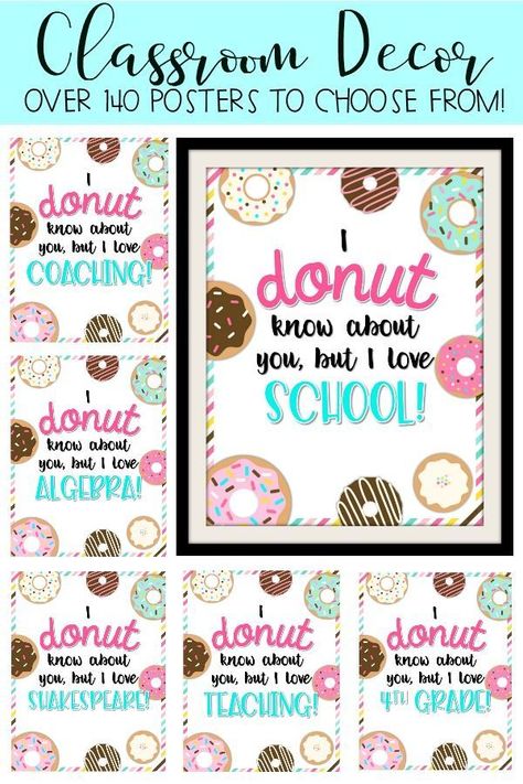 I DONUT know about you, but I love math! FREE donut themed math poster to decorate your classroom. #classroomdecor #donuts #math #bulletinboard Donut Classroom, Love School, I Love Math, Donut Decorations, I Love School, Secondary Classroom, Math Poster, Classroom Decor Themes, First Year Teachers