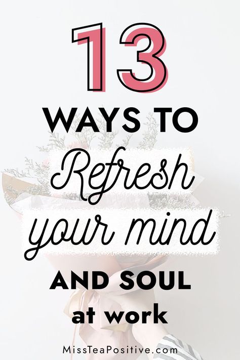 Work Burnout, Recharge Yourself, Mindfulness At Work, Refresh Your Mind, Mental Break, Daily Life Hacks, Wellness Activities, Developing Healthy Habits, Feel Stuck