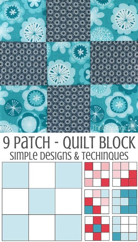 Quilting basics.  An introduction to this foundation block for quilters - the 9-patch quilt block.  Everything you need to know about how to sew it, and lots of variations on designs you can make with this basic 9-patch block design.  Works great with jelly rolls, and perfect for creating pixel-quilts too.  For more quilting tips, visit The Sewing Loft 5 In Square Quilt Pattern, 9 Block Quilt Patterns Simple, Sewing Squares Together, Traditional Quilt Blocks Simple, Quilt Squares Ideas Simple, Quilt Pattern Squares, 9 Patch Quilt Block, Simple Quilt Blocks, Pixel Quilts