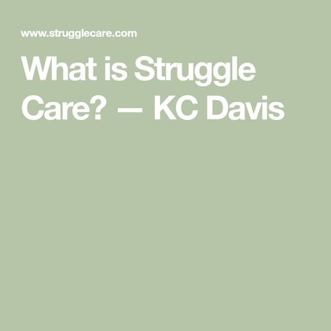 What is Struggle Care? — KC Davis Struggle Care, Kc Davis, Spoon Theory, Sensory Issues, Executive Functioning, Environmental Damage, Coping Skills, Chronic Illness, Parenting