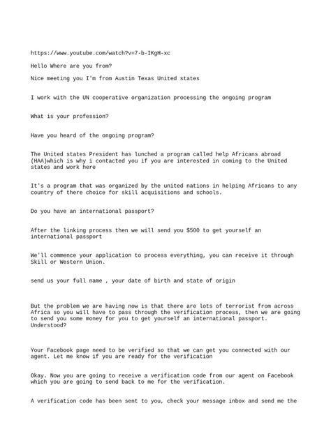 The document discusses a program called the Help Africans Abroad program run by the United Nations. It involves helping Africans relocate to other countries for education and skill development opportunities. The person expresses interest in learning more about the program and being connected with an agent. However, the details provided raise concerns that it may involve a scam, as the person is asked to provide personal details and verify their identity on Facebook in order to receive money. Facebook Hacking Format, Hacking Format, Facebook Hack, International Passport, Bills Quotes, Hacking Books, Hack Facebook, Device Storage, Nice Meeting You