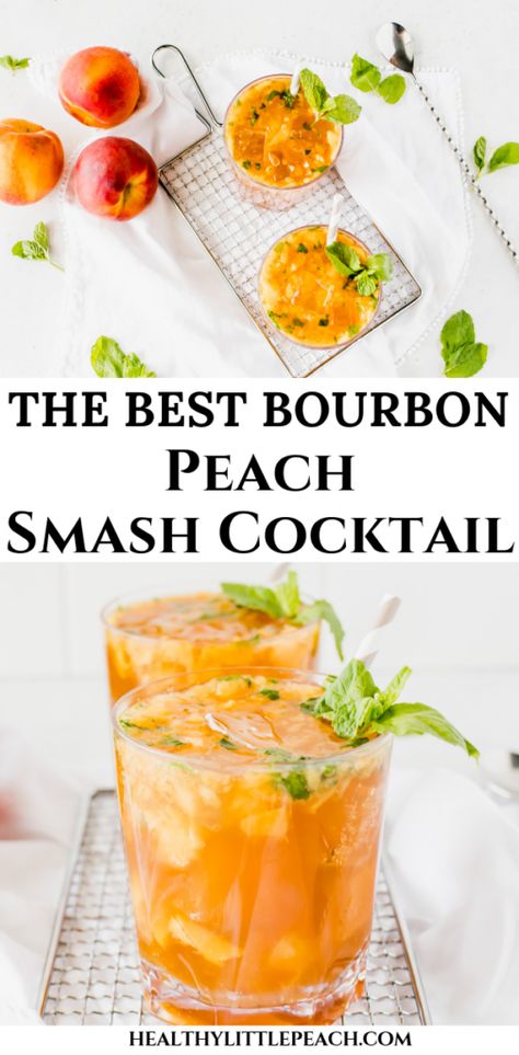 The Best Bourbon Peach Smash Cocktail - Healthy Little Peach Healthy Little Peach Paleo Cocktails, Bourbon Smash Cocktail, Peach Cocktail Recipe, Healthy Little Peach, Peach Healthy, Peach Whiskey, Best Bourbon, Bourbon Smash, Peach Cocktail