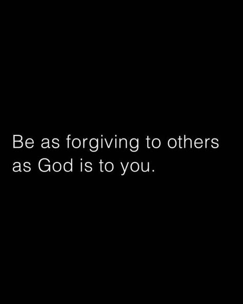 God Is Real Quotes, God Forgives Quotes, God Forgiveness, God Forgive Me, Forgiving Others, Jesus Forgives, Be Kind To One Another, Ephesians 4:32, God Forgives