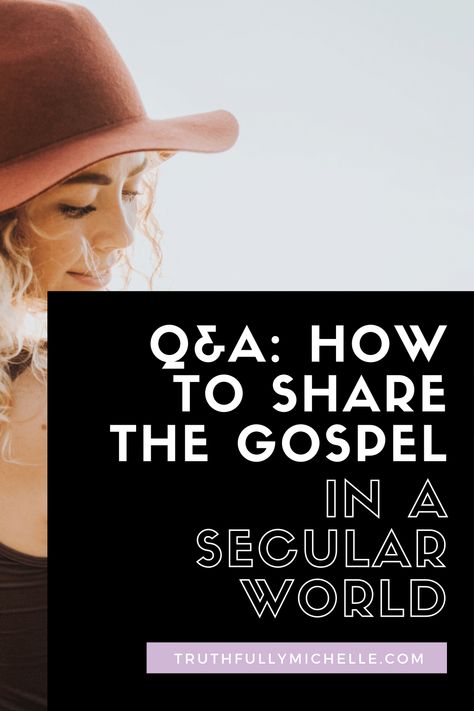 Q&A: How to Share the Gospel with Someone in a Secular World Sharing The Gospel, Women Advice, Share The Gospel, Free Bible Study, Brand Photography Inspiration, Faith Blogs, Free Workbook, Bible Devotions, Free Bible