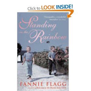 Standing In The Rainbow: Amazon.co.uk: Fannie Flagg: Books Fannie Flagg, Southern Gospel Singers, List Of Books, Southern Gospel, Gospel Singer, Book Blogger, Famous Books, Amazon Book Store, The Rainbow