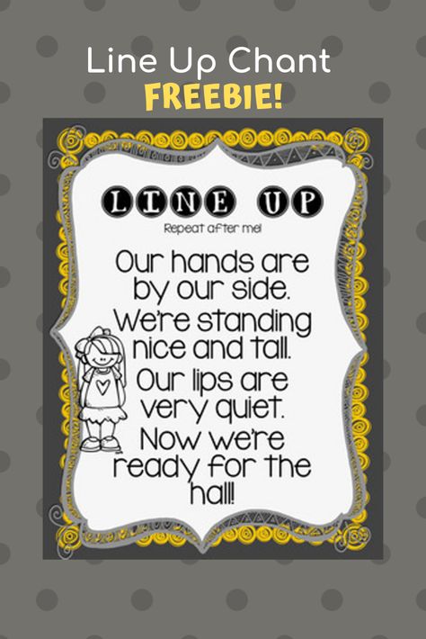 Line Up Strategies, Line Up Chants First Grade, Line Up Preschool, Lining Up Ideas Classroom Management, Line Up Poster, Classroom Chants, Line Up Songs, Line Up Chants, Behavior Interventionist