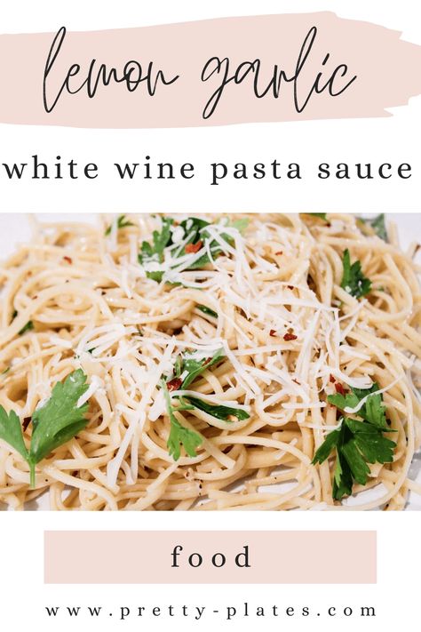 Lemon Garlic White Wine Pasta Sauce Lemon White Wine Pasta Sauce, Lemon Garlic Wine Sauce, Lemon Garlic White Wine Sauce, White Wine Parmesan Sauce, White Wine Lemon Butter Sauce Pasta, Lemon Wine Sauce Pasta, Lemon White Wine Pasta, Wine Sauce For Pasta, White Wine Sauce Pasta