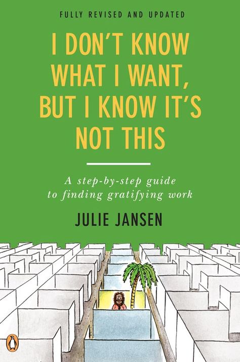 JulieJansen-I_Dont_Know_What_I_Want-cover-opt What Are Tarot Cards, Finding The Right Career, Internet Jobs, Personality Assessment, Personal Growth Books, Tarot Card Meanings, Career Coach, Business And Economics, Career Change