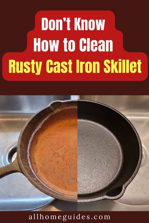 Rusty Cast Iron Skillet, Cleaning Cast Iron Skillet, Cast Iron Care, Clean Baking Pans, Cast Iron Cleaning, Iron Skillet Recipes, Seasoning Cast Iron, Cast Iron Skillet Recipes, Cleaning Tricks